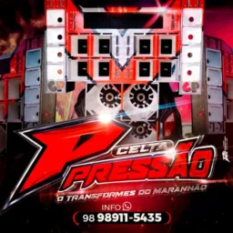 Novo celta pressão 🔈🔇🔉🔉😎🤩💥