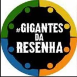 Gigantes da Resenha 💪🏻😎🙅🏿♂️