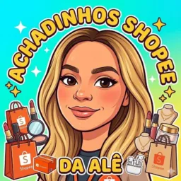 #00 Achadinhos da Ale