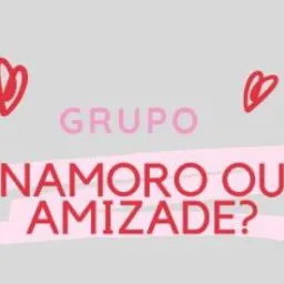 💋🖤Namoro ou amizade 🤝🔎