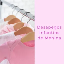 Desapego Infantil de Menina Franca-SP