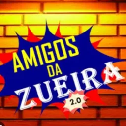 AMIGOS DA ZUEIRA 😛😜