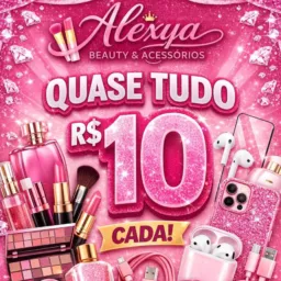 Alexya Beauty & acessórios 10,00 🩷🛍️✨