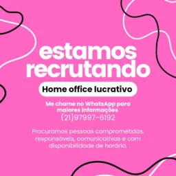 RECRUTAMENTO HOME OFFICE LUCRATIVO🚀🔥