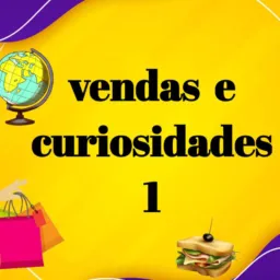 VENDAS E CURIOSIDADE 1