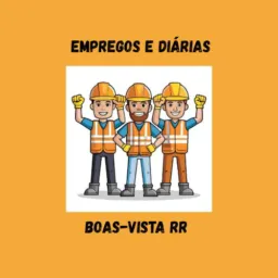🔊🔎 VAGAS DE EMPREGOS E DIÁRIAS BV-RR 🔍🔊