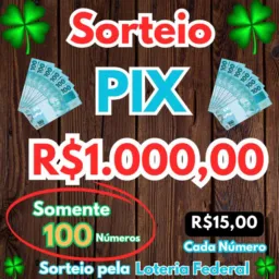 SORTEIO DE UM PIX DE R$1.000,00 REAIS