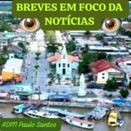 BREVES EM FOCO DA NOTÍCIAS