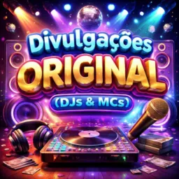 Divulgações Original (DJs & Mcs)