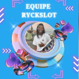 🎰🍀EQUIPE RYCKSLOT🍀🎰