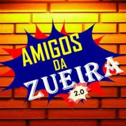 😜AMIGOS DA ZOEIRA 😜