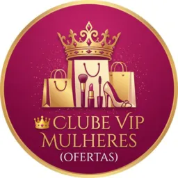 👑 Clube VIP Mulheres (Ofertas)