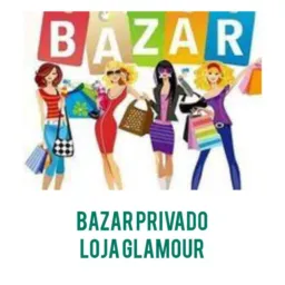 Bazar Privado Verão Loja Glamour Store👗👕👚