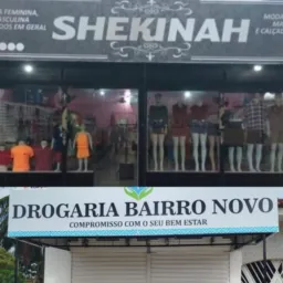 LOJA Shekinah e Drogaria Bairro Novo